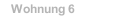 Wohnung 6